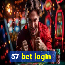 57 bet login